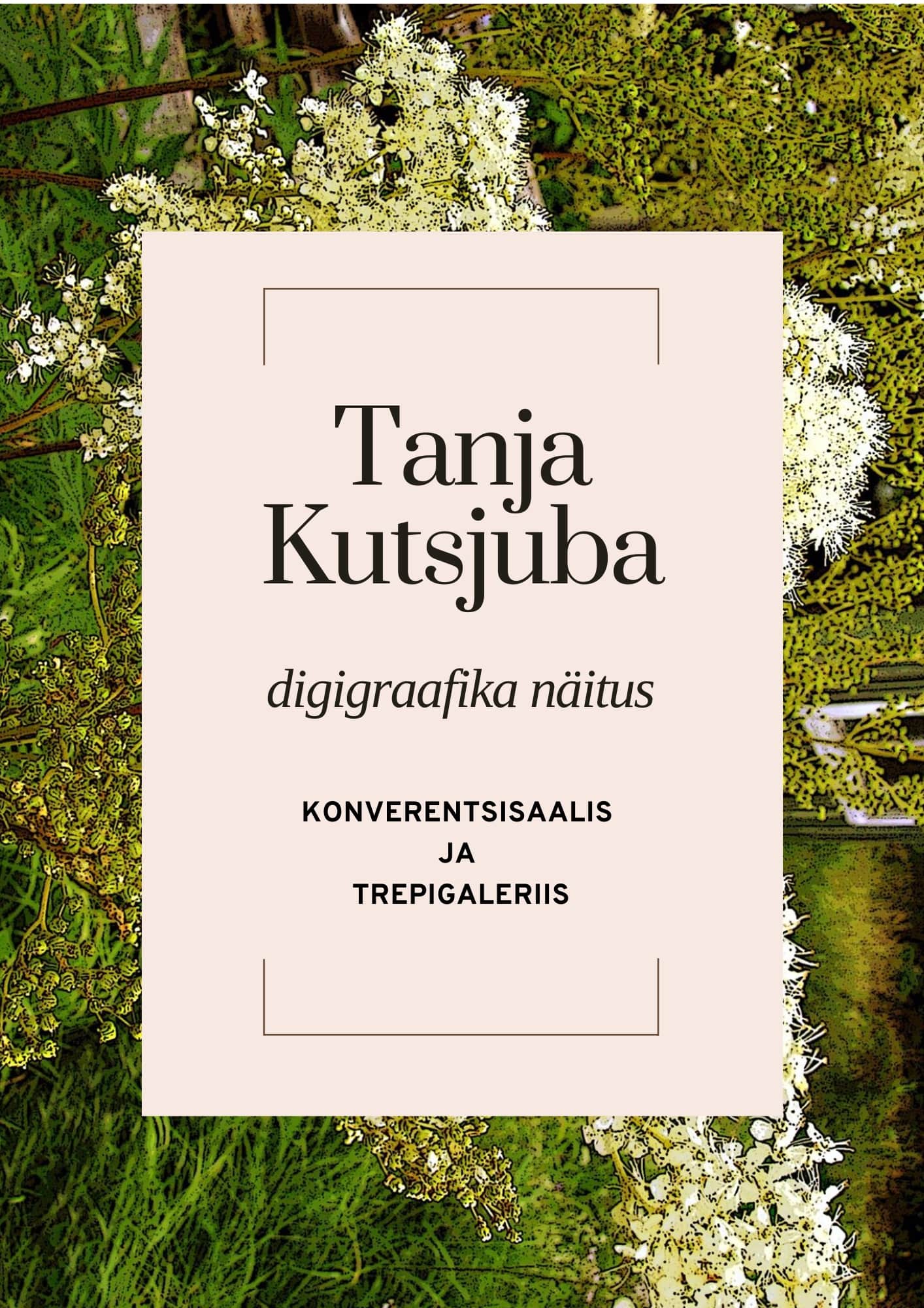 Tatjana Kutsjuba digigraafika näitus