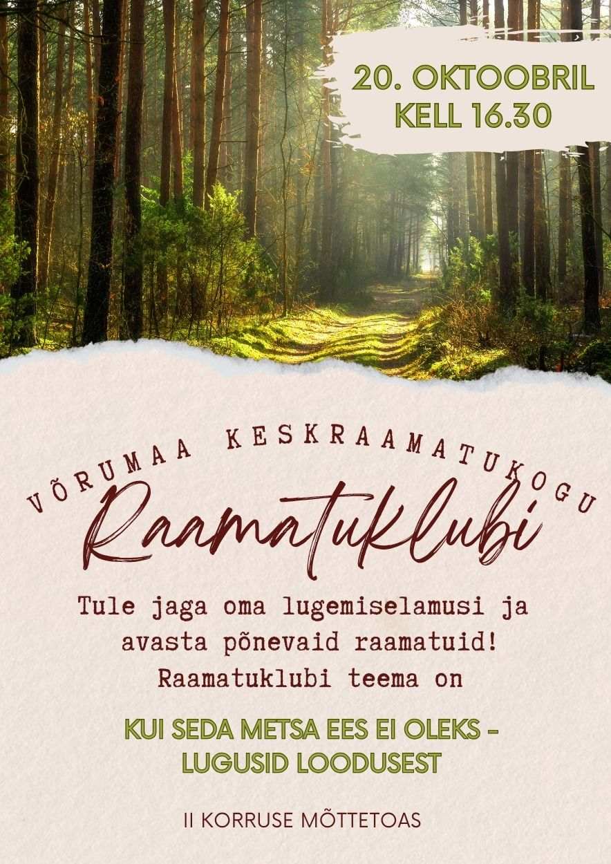 Raamatuklubi. Kui seda metsa ees ei oleks - lugusid loodusest.