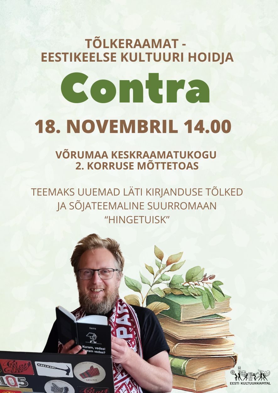 Tõlkeraamat - eestikeelse kultuuri hoidja. Külas on Contra