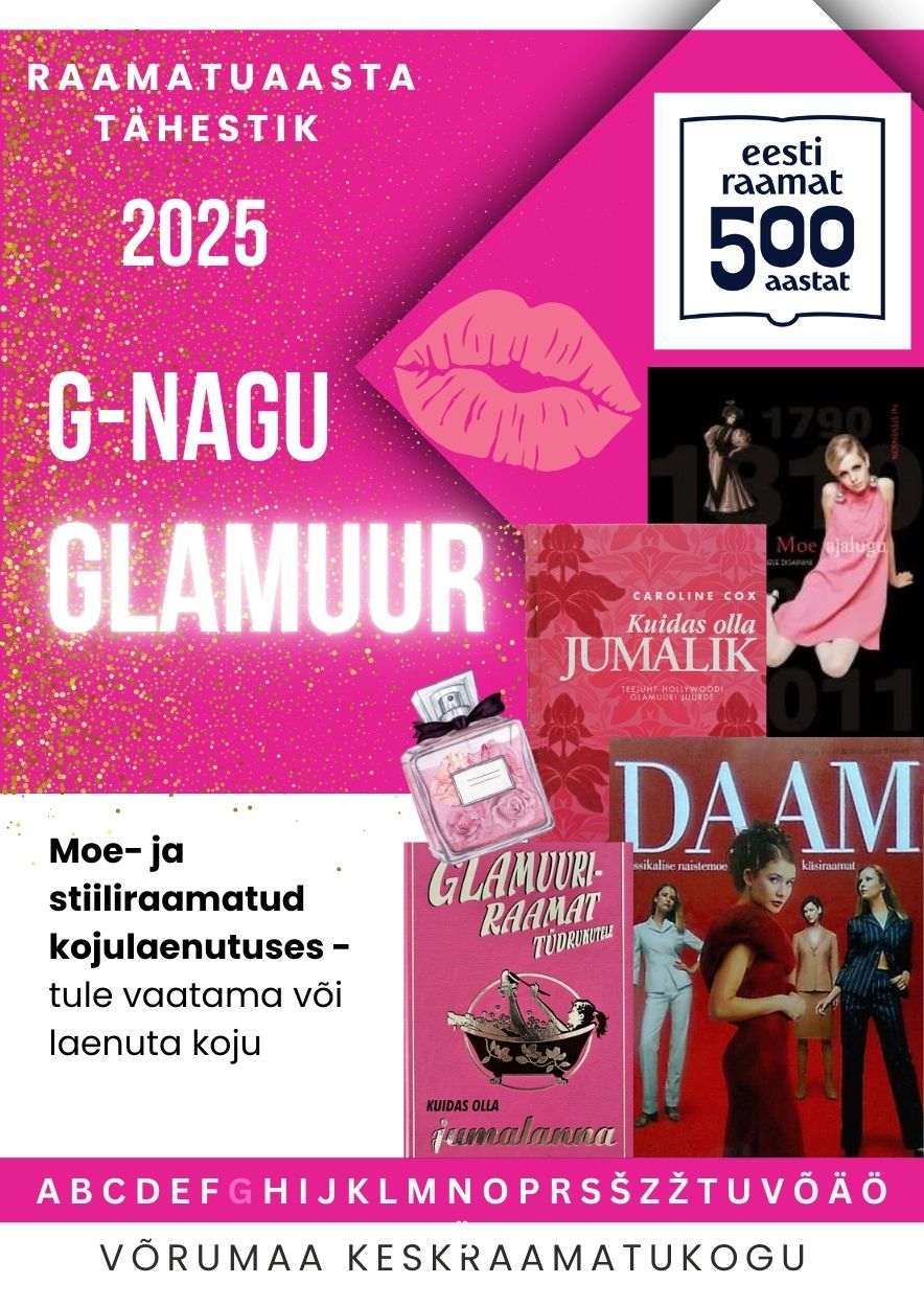 Raamatuaasta tähestik. G - nagu glamuur