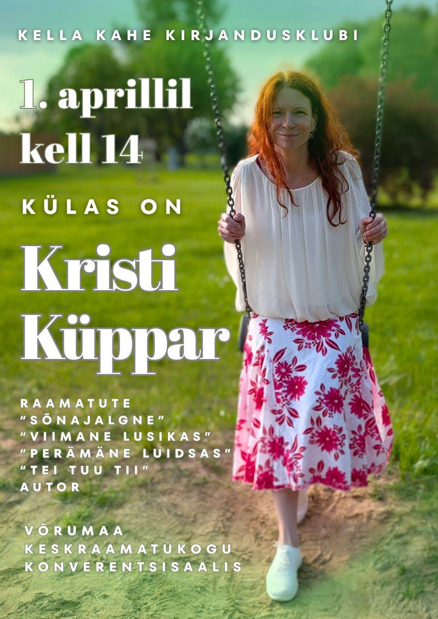 Kella Kahe Kirjandusklubis on külas kirjanik Kristi Küppar