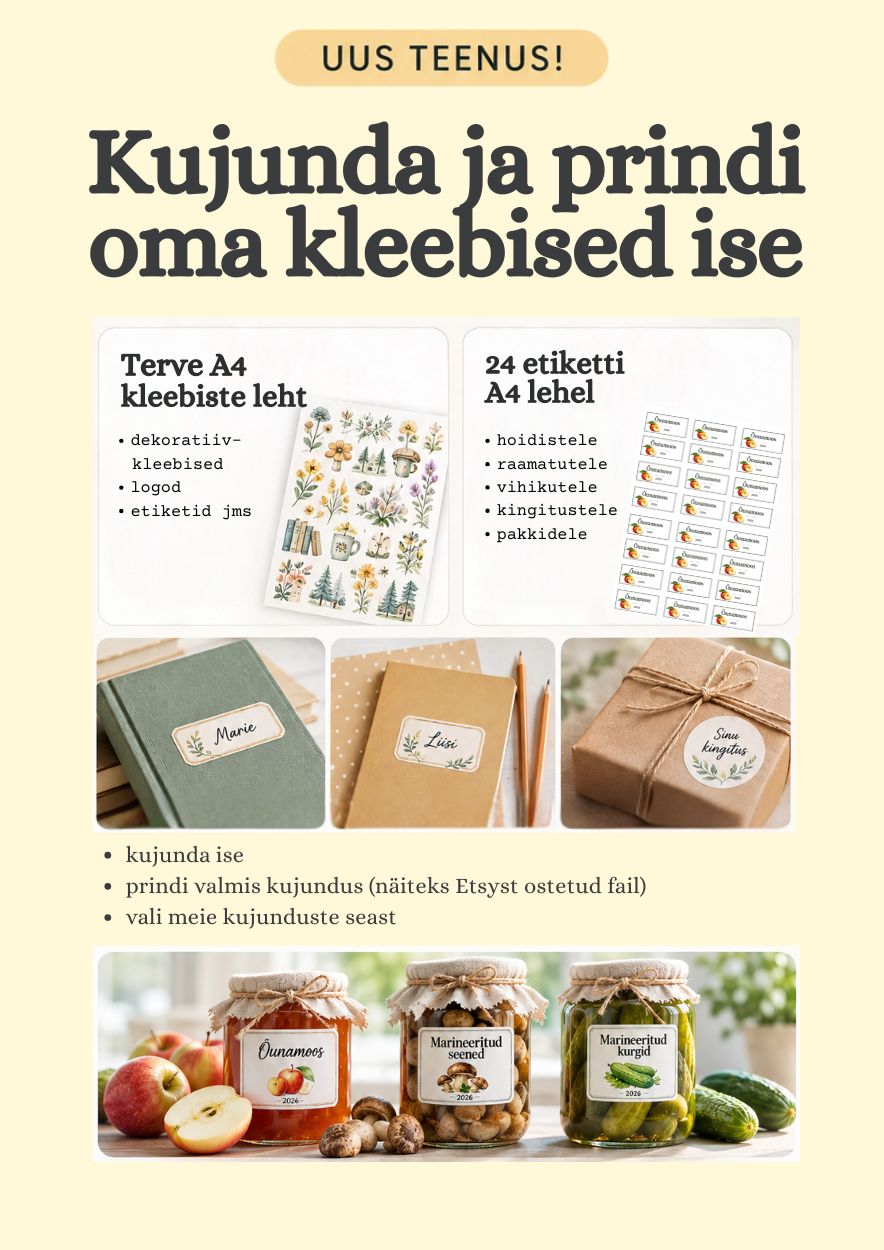 Uus teenus! Kujunda ja prindi oma kleebised!
