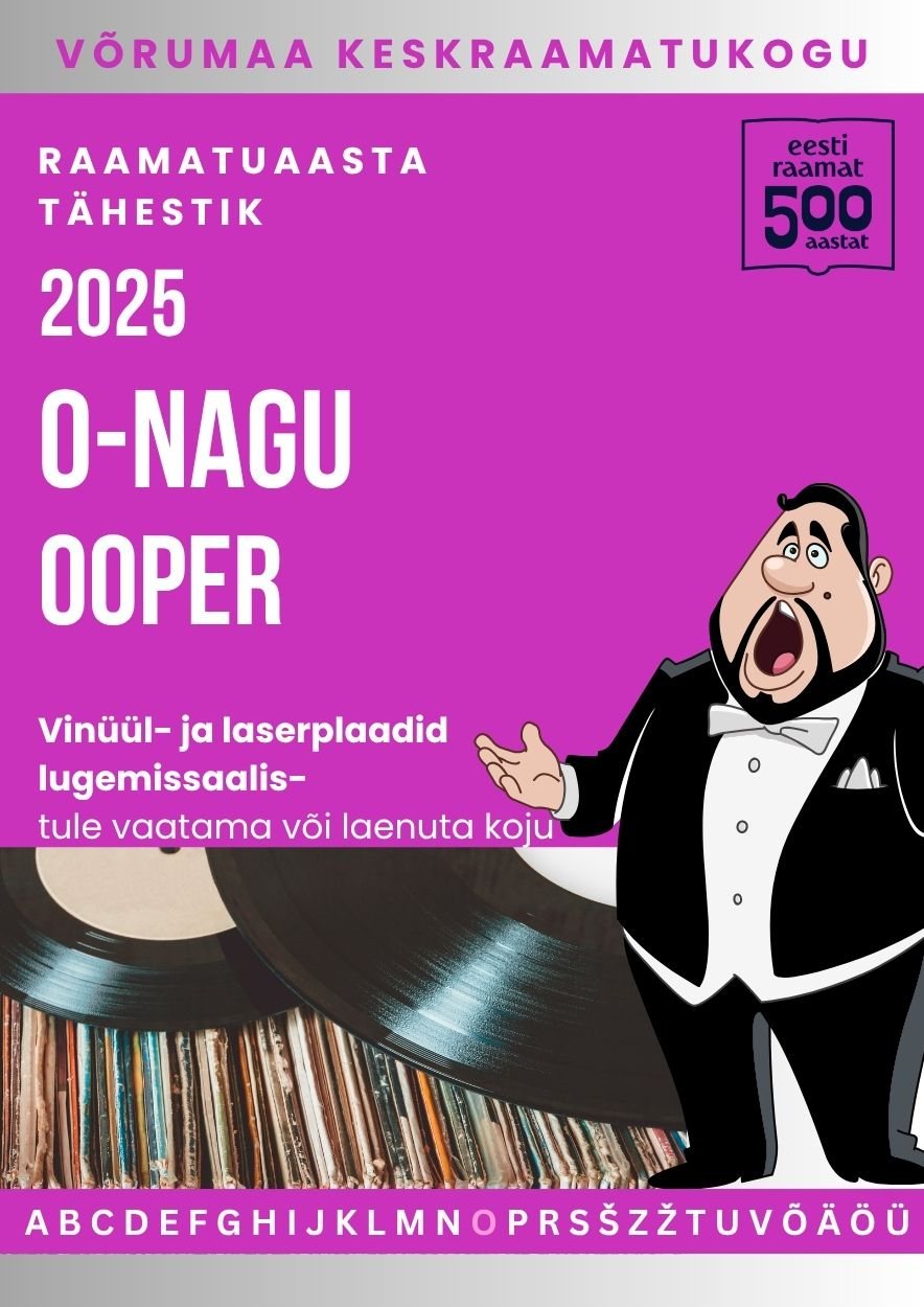 Raamatuaasta tähestik. O - nagu ooper.