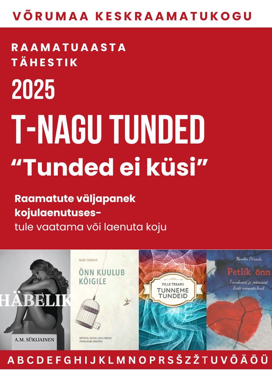 Raamatuaasta tähestik. T - nagu tunded.