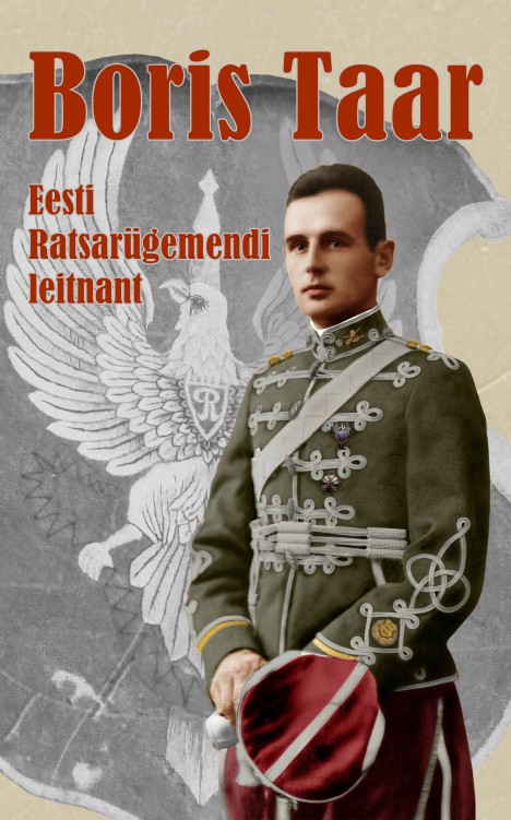 Boris Taar - Eesti Ratsarügemendi leitnant